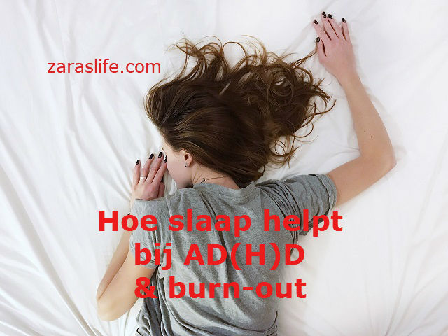 Hoe slaap helpt bij AD(H)D en burn-out